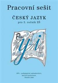 Český jazyk 3 pro základní školy - Pracovní sešit