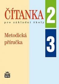 Čítanka 2. a 3. pro základní školy - Metodická příručka