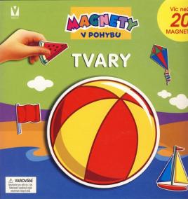 Magnety v pohybu - Tvary