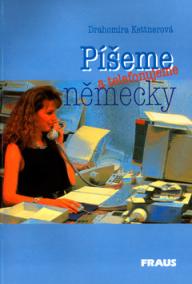 Píšeme a telefonujeme německy