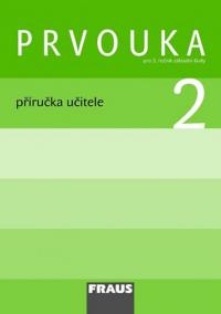 Prvouka 2 pro ZŠ - příručka učitele