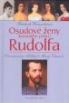 Osudové ženy korunního prince Rudolf