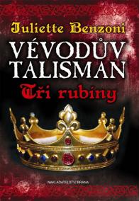 Vévodův talisman - Tři rubíny