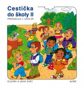 Cestička do školy II, Prvouka pro 1. ročník ZŠ školy II,