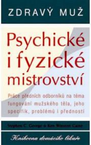 Zdravý muž - Psychické i fyzické mistrov