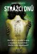 Strážci dnů - Rok 2012 a rituální vraždy v mayských pyramidách – thriller nebo skutečnost?