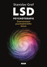 LSD psychoterapie - Znovuzrození psychedelického léčení