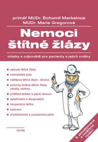 Nemoci štítné žlázy - Otázky a odpovědi pro pacienty a jejich rodiny - 3. vydání