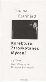 Komplet: Korektura – Ztroskotanec – Mýcení