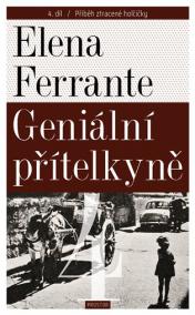 Geniální přítelkyně 4 - Příběh ztracené holčičky