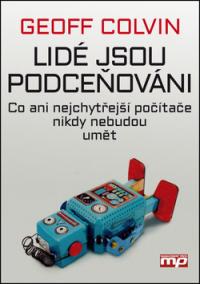 Lidé jsou podceňováni