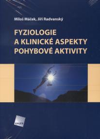 Fyziologie a klinické aspekty pohybové aktivity