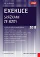 Exekuce srážkami ze mzdy 2015