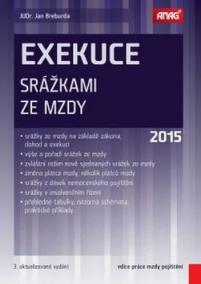 Exekuce srážkami ze mzdy 2015