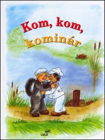 Kom, kom, kominár