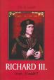 Richard III. - Vrah, či oběť?