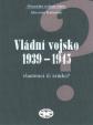 Vládní vojsko 1939-1945