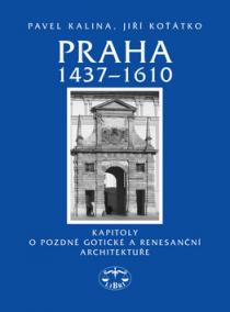 Praha 1437–1610