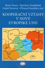 Kooperační vztahy v nové Evropské unii