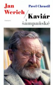 Jan Werich / Kaviár i šampaňské