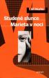 Studené slunce, Marieta v noci