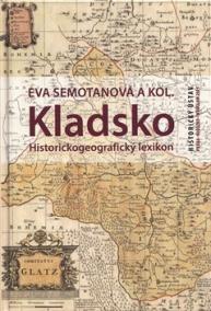 Kladsko. Historickogeografický lexikon