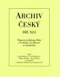 Archiv český, díl XLI.- Prameny k dějinám Židů v Čechách a na Moravě ve středověku