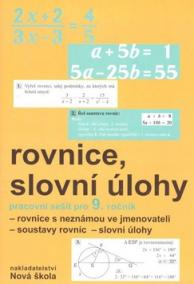 Rovnice, slovní úlohy pracovní sešit pro 9. ročník