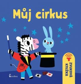 Můj cirkus - zvuková knížka