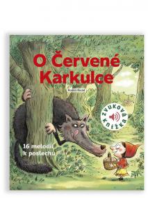 O Červené Karkulce - Zvuková knížka