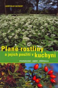 Plané rostliny a jejich použití v kuchyni