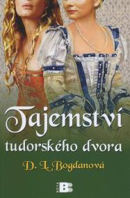 Tajemství tudorského dvora