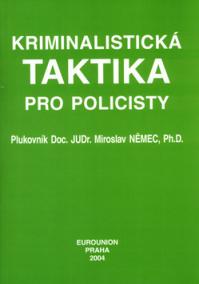 Kriminalistická taktika pro policisty