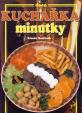 Kuchařka - minutky