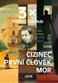 3x Camus (Mor, Cizinec, První člověk)