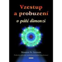 Vzestup a probuzení v páté dimenzi - Pra