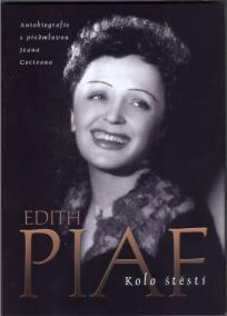 Edith Piaf - Kolo štěstí