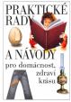 Praktické rady a návody