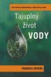 Tajuplný život vody