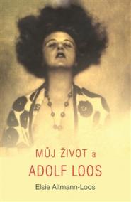 Můj život a Adolf Loos