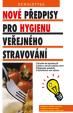 Nové předpisy pro hygienu veřejného stravování