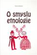 O smyslu etnologie