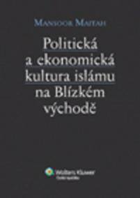 Politická a ekonomická kultura islámu na Blízkém východě