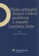 Úloha veřejných financí v řešení problémů a dopadů současné krize