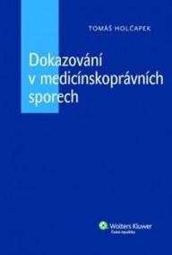 Dokazování v medicínskoprávních sporech