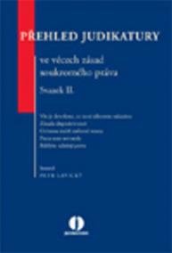 Přehled judikatury ve věcech zásad soukromého práva. Svazek II.