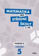 Matematika pro SŠ – 5. díl (pracovní sešit)