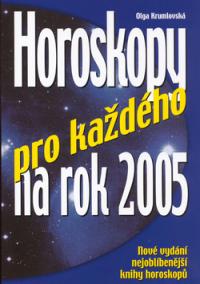 Horoskopy pro každého na rok 2005