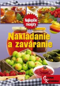 Nakladanie a zaváranie