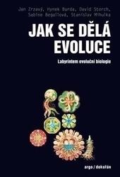 Jak se dělá evoluce - Labyrintem evoluční biologie